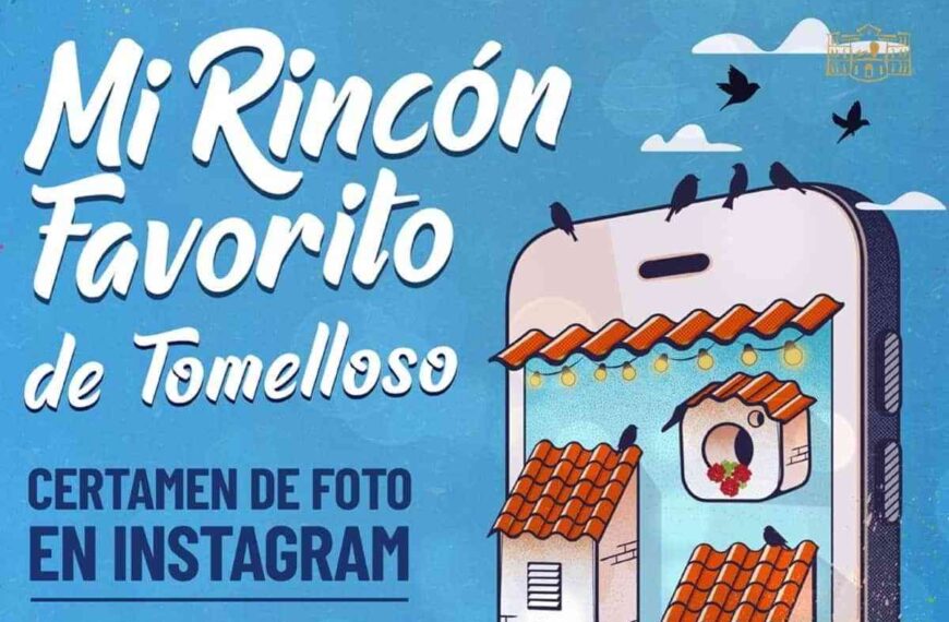 Certamen “Mi rincón favorito de Tomelloso” en Instagram organizado por la Concejalía de Turismo del Ayuntamiento