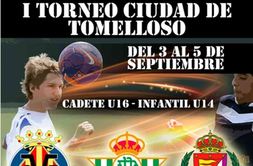 I Torneo de Fútbol Base ‘Ciudad de Tomelloso’ del 3 al 5 de septiembre