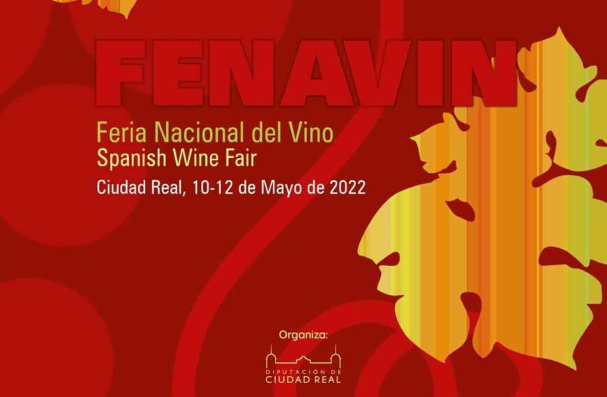 La Feria Nacional del Vino Fenavin del 10 al 12 de mayo del 2022 organizada por la Diputación de Ciudad Real