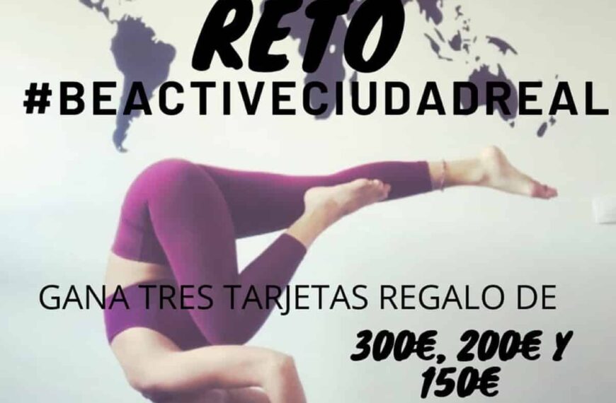 Participa del Reto #BEACTIVECIUDADREAL hasta el 30 de septiembre con estupendos premios