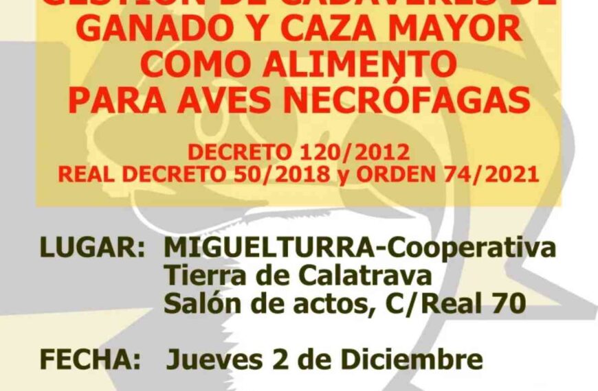 Reunión informativa sobre gestión de cadáveres de ganado y caza mayor como alimento de aves necrófagas en Miguelturra el 2 de diciembre