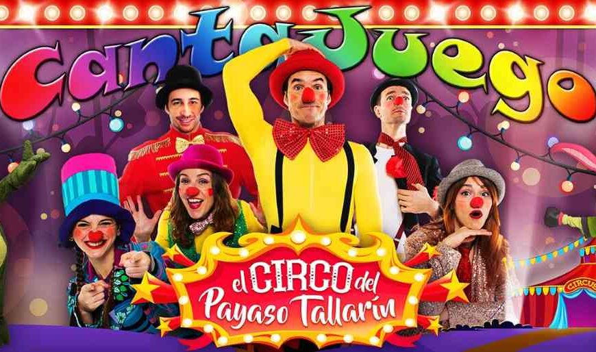 “El circo del payaso Tallarín” de Cantajuego se presentará en Puertollano el 27 de diciembre