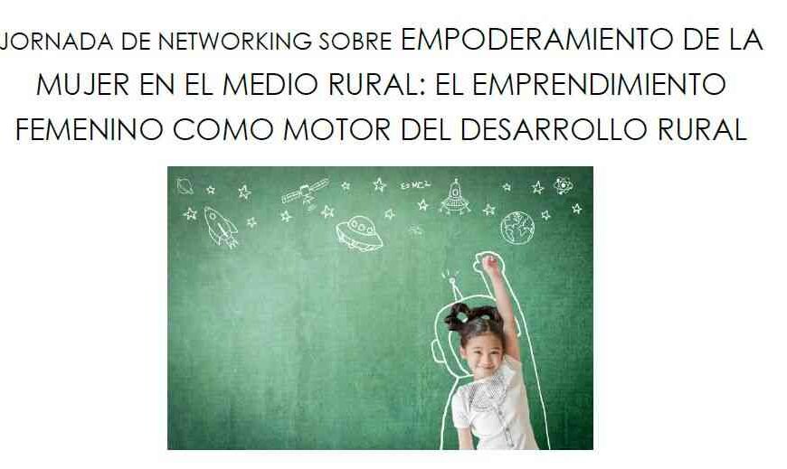Networking sobre emprendimiento femenino como motor para el desarrollo rural en Campo de Calatrava el 24 de noviembre