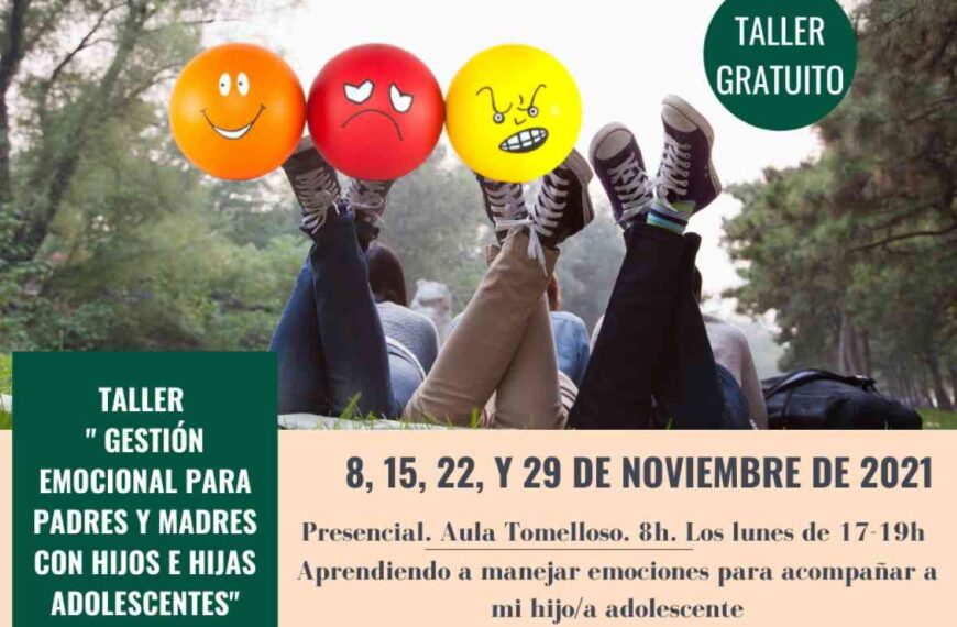 Taller gratuito “Gestión emocional para padres con hijos adolescentes” en Tomelloso