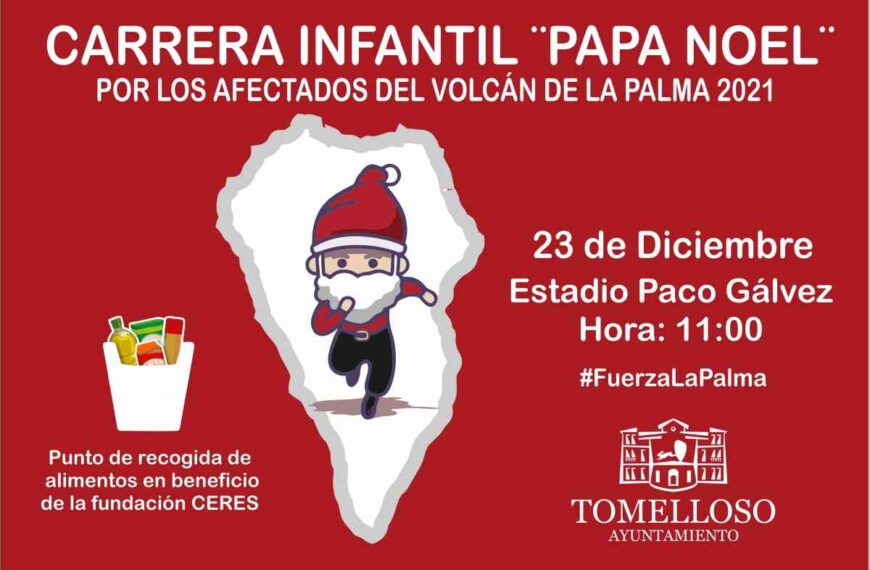 Carrera Infantil “Papá Noel” el 23 de diciembre en Tomelloso y a beneficio de los afectados por el volcán de la Palma