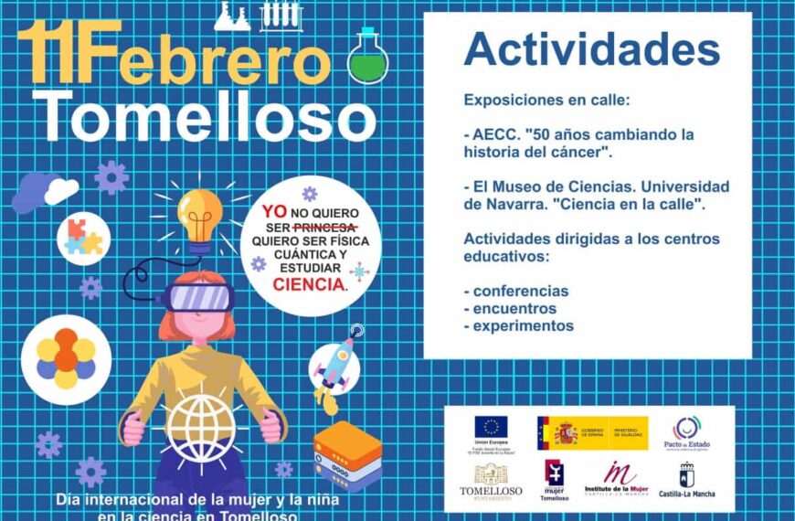 Tomelloso conmemorará mañana el Día Internacional de la Mujer y la Niña en la Ciencia con diversas actividades