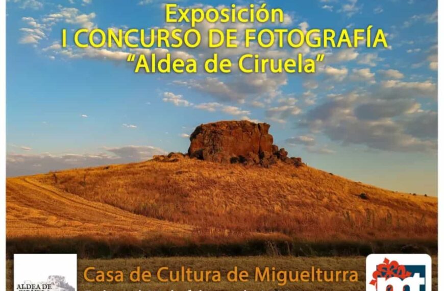 Inaugurarán la exposición del I Concurso de Fotografía “Aldea de Ciruela” el lunes 14 de febrero en Miguelturra
