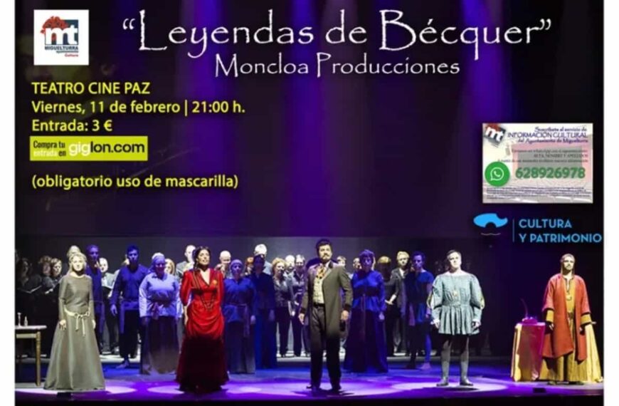 “Leyendas de Bécquer” mañana 11 de febrero a las 21 horas en el Teatro Cine Paz de Miguelturra