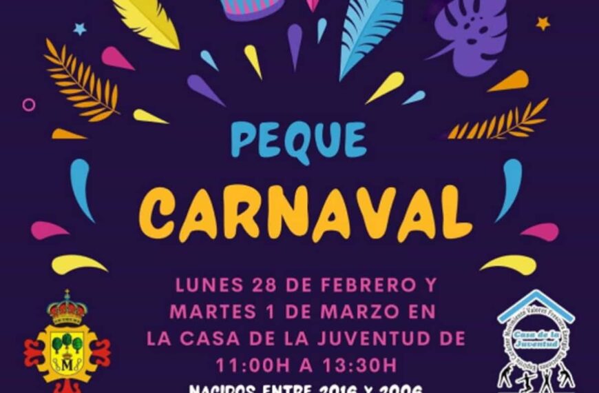 Peque Carnaval de Manzanares el 28 de febrero y 1 de marzo para nacidos entre 2016 y 2006