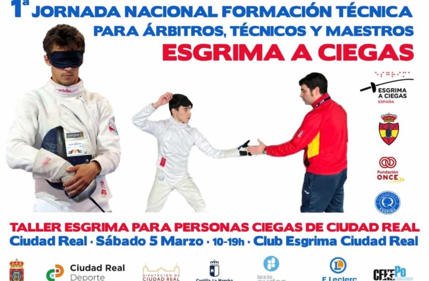 1ª. Jornada Nacional de Formación Técnica sobre Esgrima a Ciegas el sábado 5 de marzo en Ciudad Real