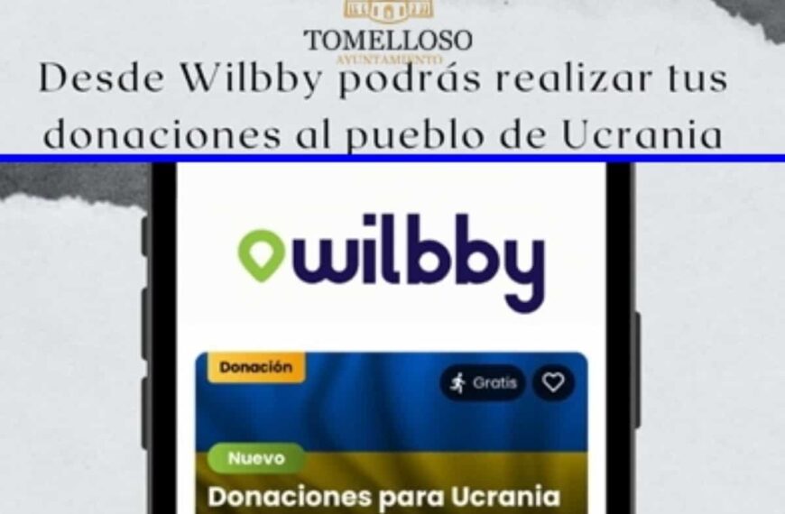 Wilbby la aplicación de reparto de Tomelloso donará 1% de sus ventas de marzo y habilitará función para donaciones en favor de Ucrania