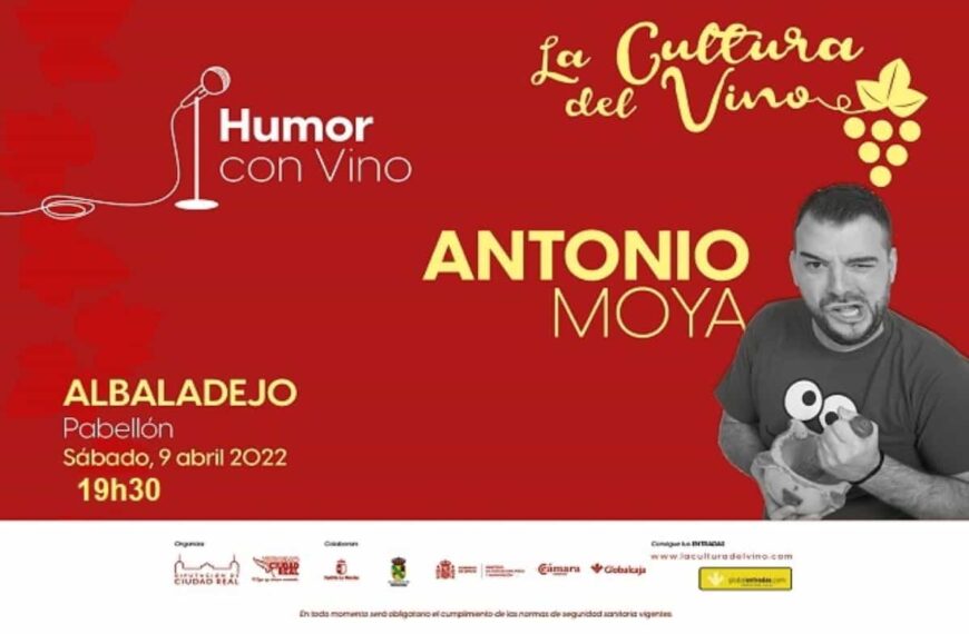 Monólogo de Antonio Moya dentro de “La Cultura del Vino” el 9 de abril en Albaladejo (Ciudad Real)