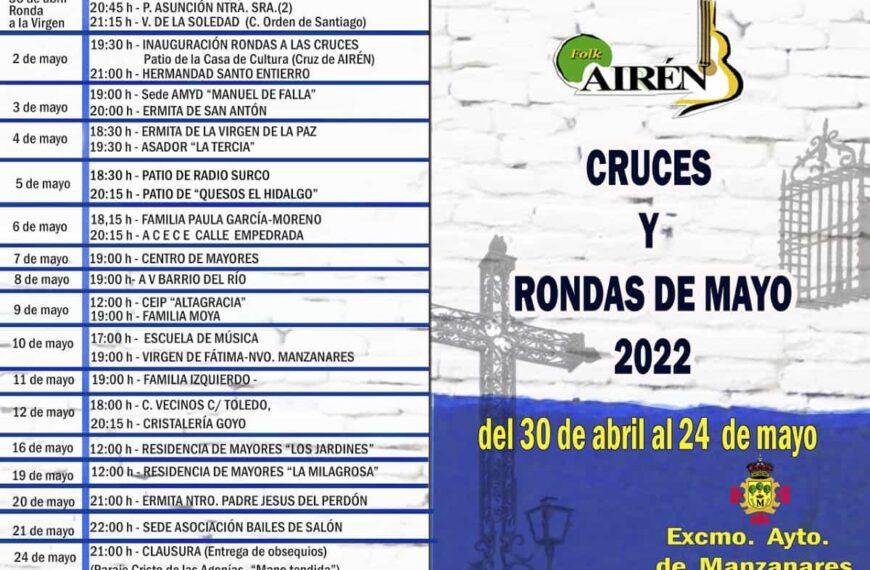 Programación de las cruces y rondas en Manzanares del 30 de abril al 24 de mayo organizadas por ‘Airén’
