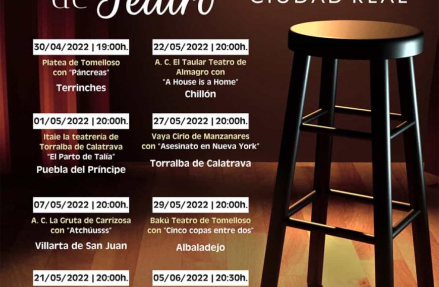 La XXXI Muestra Provincial de Teatro llevará del 30 de abril al 5 de junio estupendas propuestas a hermosos lugares de la provincia de Ciudad Real