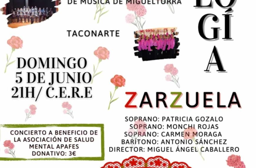Concierto solidario Antología de la Zarzuela el 5 de junio desde las 21 horas en el CERE de Miguelturra