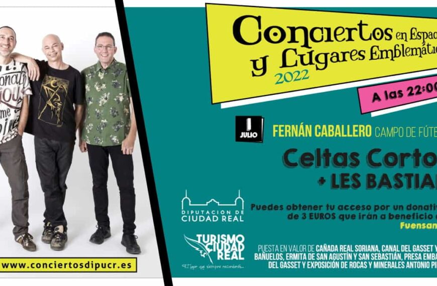 Celtas Cortos + Les Bastian en otro de los Conciertos en Espacios y Lugares Emblemáticos de Ciudad el 1 de julio en Fernán Caballero