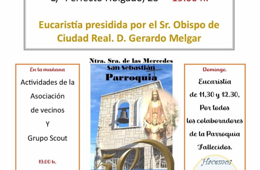 La Parroquia Nuestra Señora de las Mercedes en Puertollano conmemorará medio siglo de actividad este sábado con varias actividades