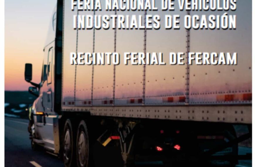 4a Feria Nacional de Vehículos Industriales de Ocasión en el Fercam en Manzanares el 30 de septiembre 1 y 2 de octubre