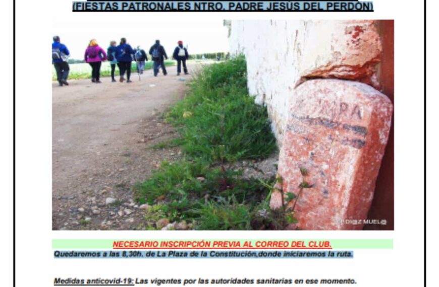 Ruta de senderismo “Por el camino de la raya suroeste” fiestas patronales de Jesús del Perdón el 14 de septiembre en Manzanares