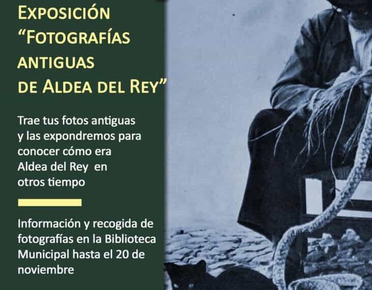 El Ayuntamiento de Aldea del Rey pide ayuda a los vecinos para sacar a la luz la historia del pueblo con una exposición fotográfica y la edición de un libro