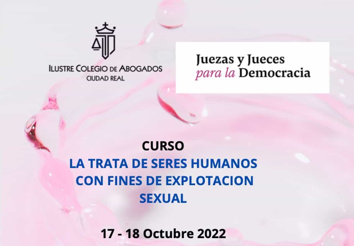 Profesionales de la Abogacía de Ciudad Real se forman desde este lunes en trata con fines de explotación sexual