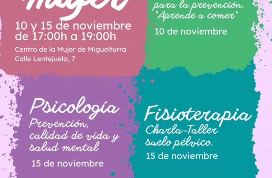 Charlas gratuitas “Jornadas de salud para la mujer” el 10 y 15 de noviembre en el Centro de la Mujer de Miguelturra