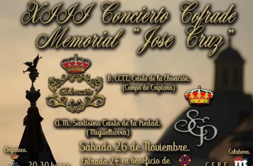 XIII Concierto Cofrade «Memorial José Cruz» el 26 de noviembre en el CERE de Miguelturra evento benéfico que iniciará a las 20:30 horas