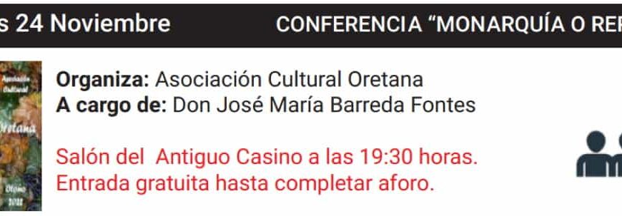 Conferencia “Monarquía o república” gratuita en el Salón del Antiguo Casino de Ciudad Real el 24 de noviembre
