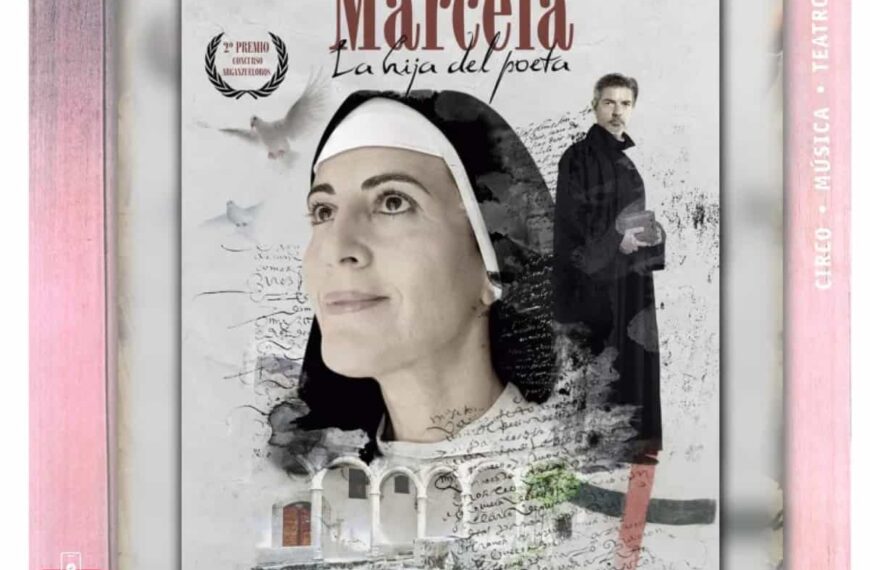 “Marcela. La hija del poeta” el viernes 11 de noviembre en el Teatro Cine-Paz de Miguelturra