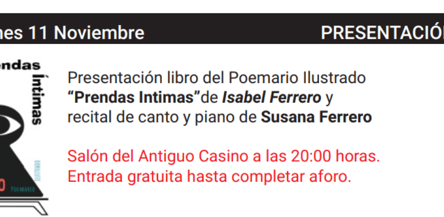 Presentación del poemario ilustrado “Prendas Íntimas” de Isabel Ferrero en el salón del Antiguo Casino de Ciudad Real el 11 de noviembre