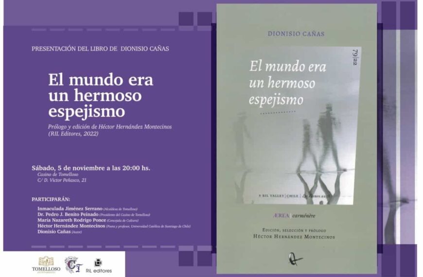 Presentarán el libro “El mundo era un hermoso espejismo” de Dionisio Cañas mañana, 5 de noviembre,  en el Casino de Tomelloso
