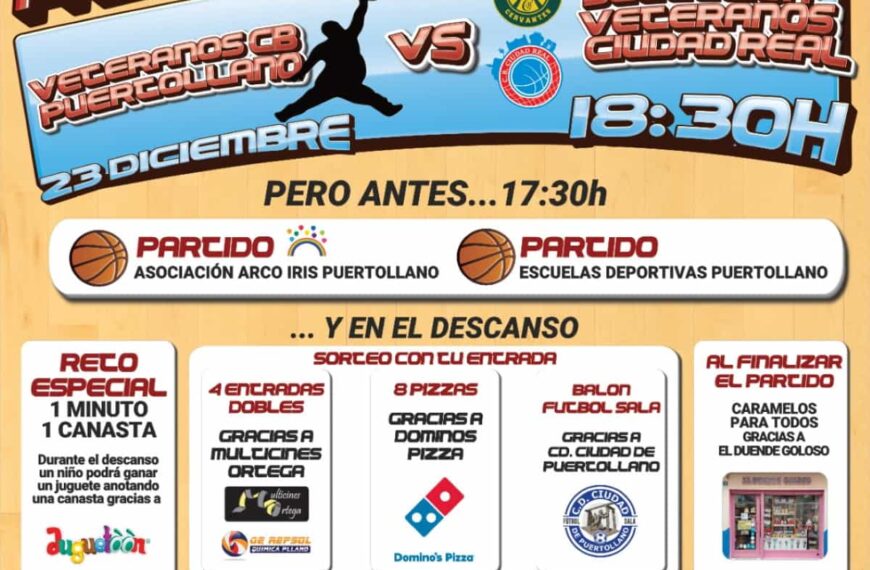 Partido benéfico entre veteranos del baloncesto de Puertollano y de Ciudad Real a favor del banco de alimentos el 23 de diciembre