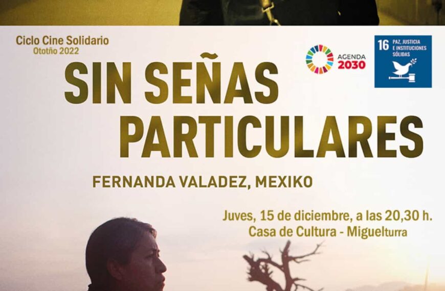 “Sin señas particulares” dentro del Ciclo de Cine Solidario este 15 de diciembre en la Casa de Cultura de Miguelturra
