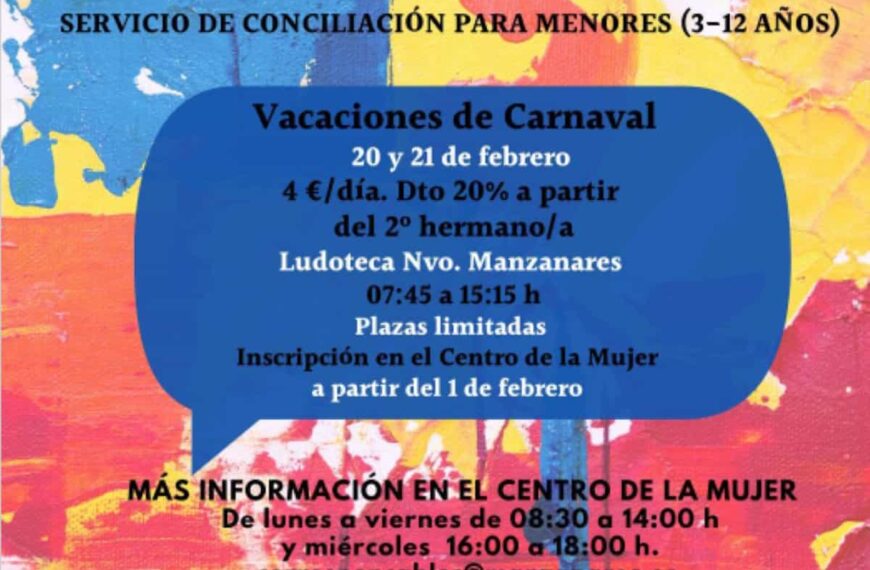 Plan Corresponsables servicio de conciliación para menores (3-12 años) durante el Carnaval 2023 de Manzanares