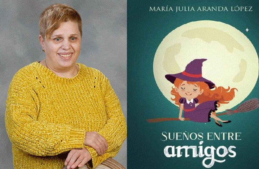 El libro “Sueños entre amigos” de María Julia Aranda López presentarán hoy, 23 de febrero, en el Aula Magna del Centro Cultural de Puertollano