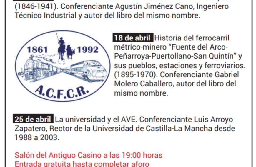 Conferencia “La universidad y el AVE” con Luis Arroyo Zapatero en el Antiguo Casino de Ciudad Real el 25 de abril entrada gratuita