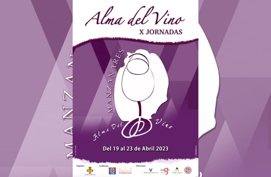 Llegan las X Jornadas ‘Alma del Vino’ del 19 al 23 de abril en Manzanares con estupendas novedades