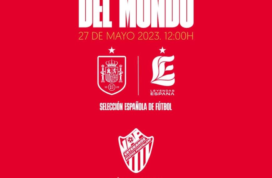 Partido benéfico en enfrentará a leyendas de la selección española de fútbol y veteranos del Atlético Puertollano el 27 de mayo