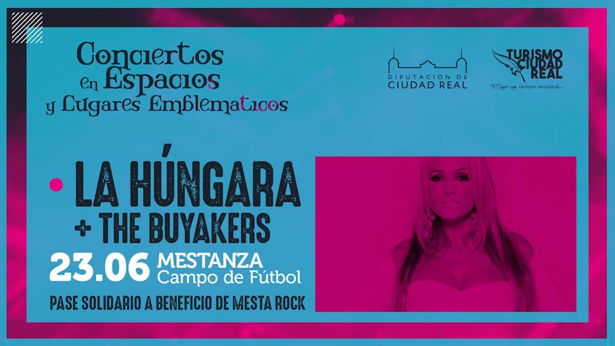 La Húngara + The Buyakers en el campo de fútbol de Mestanza este 23 de junio a beneficio de Mesta Rock