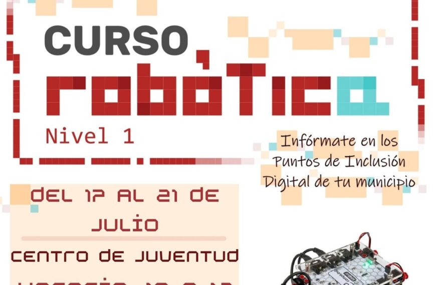 Taller de robótica para escolares de 8 a 12 años en Puertollano del 17 al 21 de julio ¡ya está abierta la inscripción gratuita!