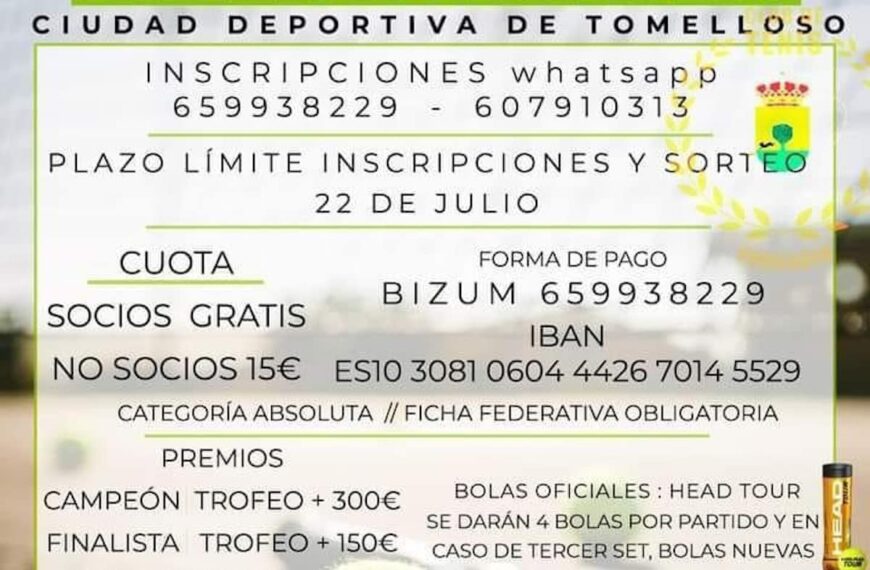 XXII Torneo Nacional de Tenis “Ciudad de Tomelloso” del 24 al 30 de julio con plazo para inscripciones y sorteo: 22 de julio
