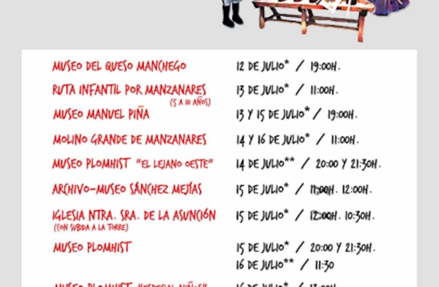 Visitas guiadas gratuitas y no gratuitas  de la Feria y Fiestas de Manzanares 2023 del 12 al 16 de julio aforo limitado y reserva previa