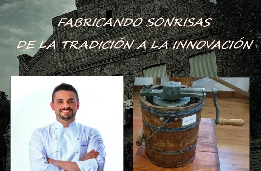 “Fabricando sonrisas de la tradición a la innovación” el 18 de agosto a las 21:30 h en las Noches del Etnológico de Puertollano