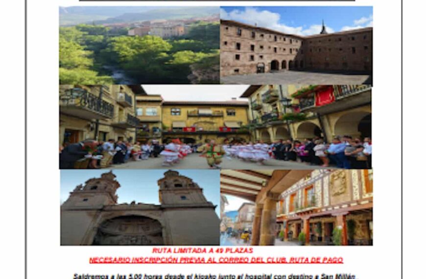 Ruta de senderismo San Millán de la Cogolla + Logroño +Laguardia + Ezcaray y Anguiano el 12, 13, 14 y 15 de octubre 2023