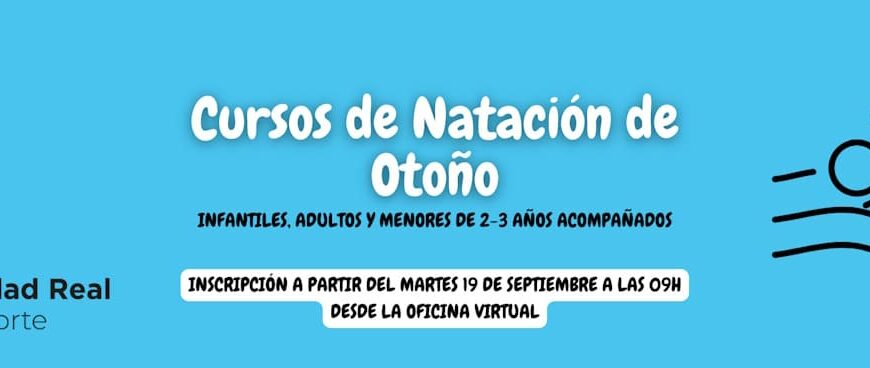 Hoy inicia la inscripción a los cursos de natación de otoño en Ciudad Real para  infantiles, adultos, menores de 2 a 3 años acompañados