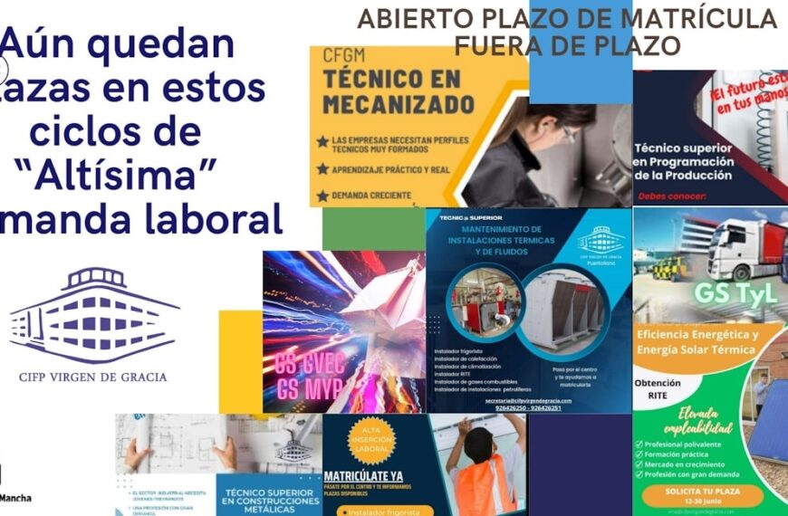 Inicia la matrícula “fuera de plazo” en ciclos formativos grado medio y/o grado superior en el CIFP Virgen de Gracia de Puertollano