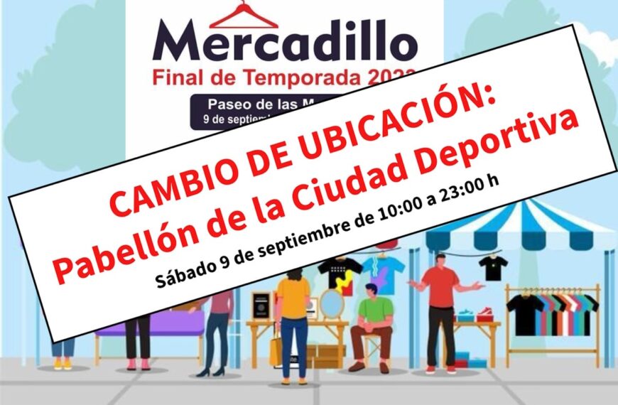 Ante la previsión de lluvias el 9 de septiembre el Mercadillo Final de Temporada de Tomelloso se traslada al pabellón de la Ciudad Deportiva