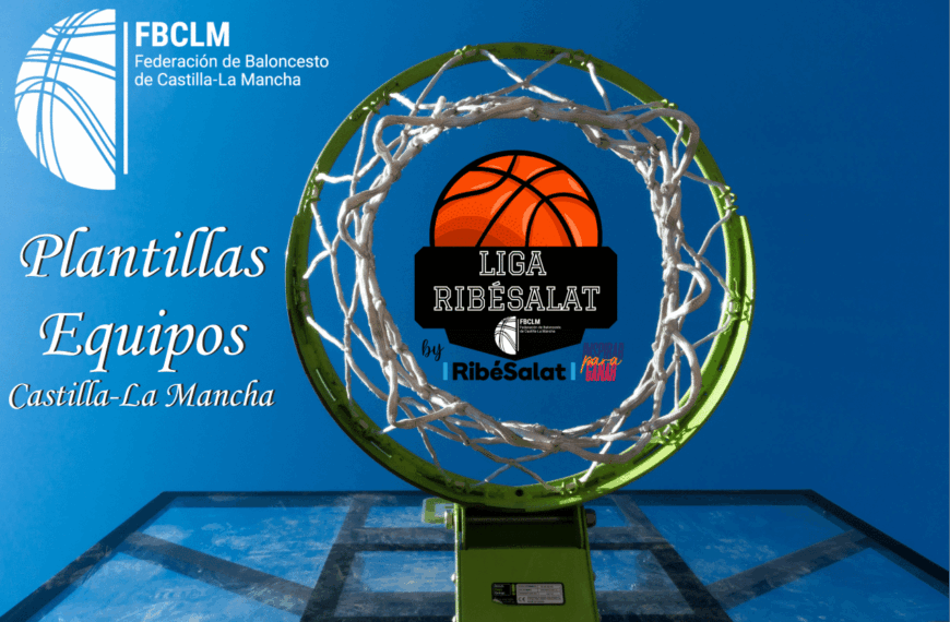 Equipos de Castilla-La Mancha Preparan su Temporada en la 1ª Nacional Femenina: Plantillas de la #LigaRibéSalat