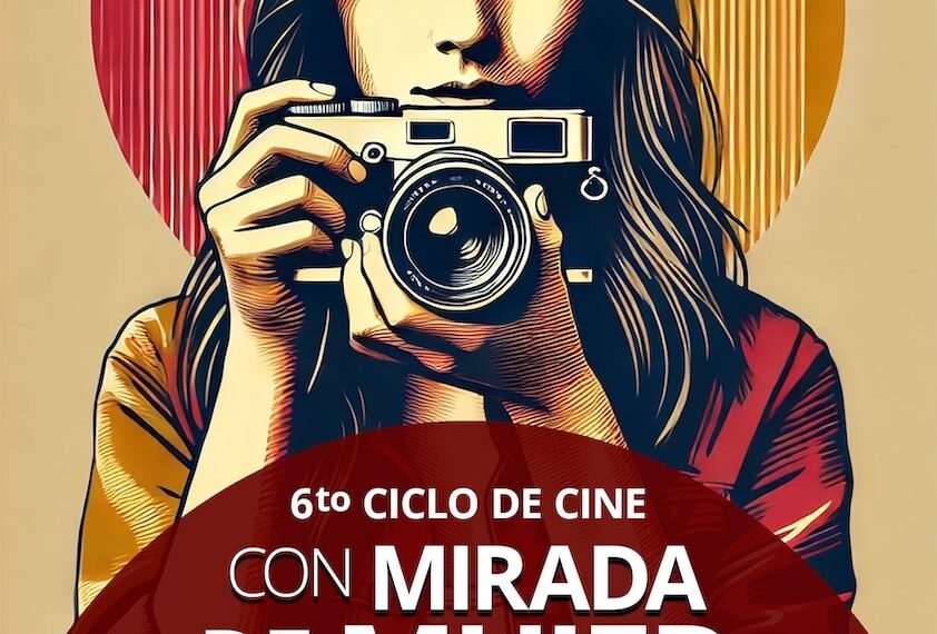 Arranca la 6ta edición del Ciclo de Cine Con mirada de mujer de Ciudad Real​