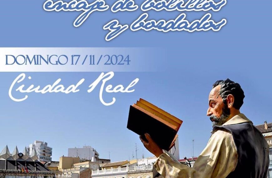 Ciudad Real Acoge A 600 Encajeras En El XII Encuentro Nacional De Encaje De Bolillos Y Bordados